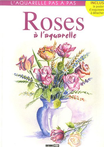 Les roses à l'aquarelle