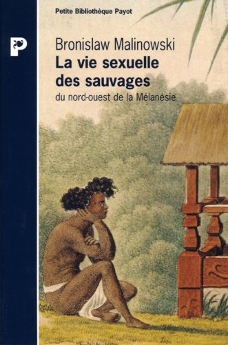 La vie sexuelle des sauvages