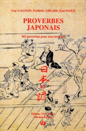 Proverbes japonais : 365 proverbes pour tous les jours