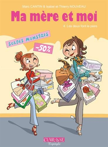 Ma mère et moi. Vol. 4. Les deux font la paire