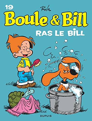 Boule et Bill. Vol. 19. Ras le Bill