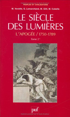 Le siècle des Lumières. Vol. 2. L'apogée 1750-1759
