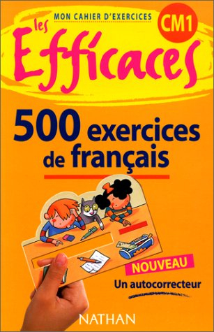 Français CM1 : 500 exercices corrigés