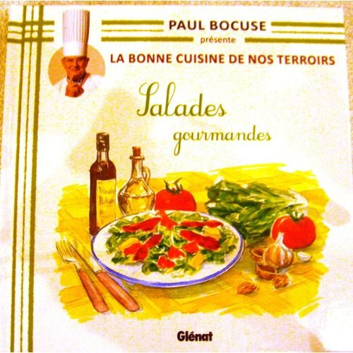 collection paul bocuse presente / la bonne cuisine de nos terroirs vol.29 / salades gourmandes