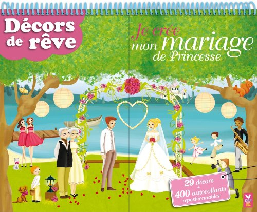 Je crée mon mariage de princesse