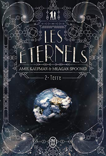 Les Eternels. Vol. 2. Terre