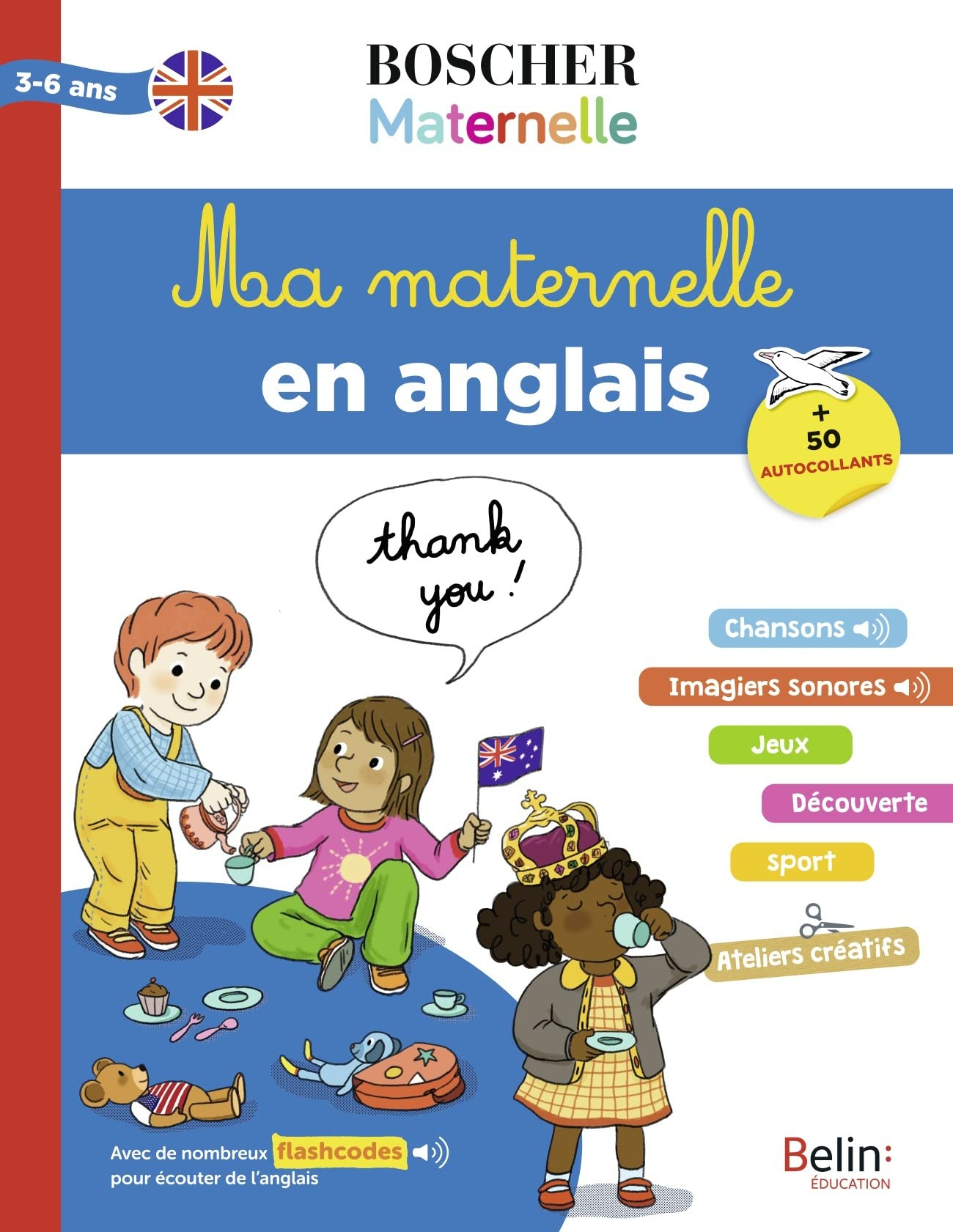 Ma maternelle en anglais : 3-6 ans