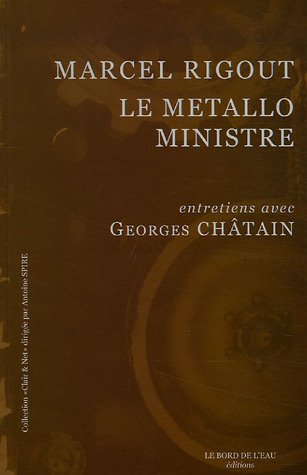 Le métallo ministre