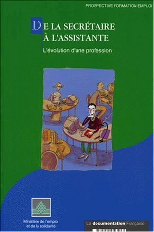 De la secrétaire à l'assistante : l'évolution d'une profession