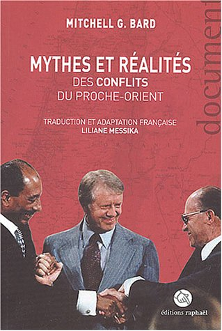 Mythes et réalités des conflits du Proche-Orient