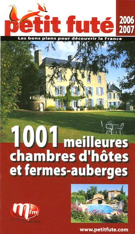 petit futé 1001 meilleures chambres d'hôtes et fermes-auberges