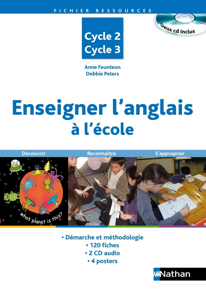 Enseigner l'anglais à l'école : cycle 2, cycle 3