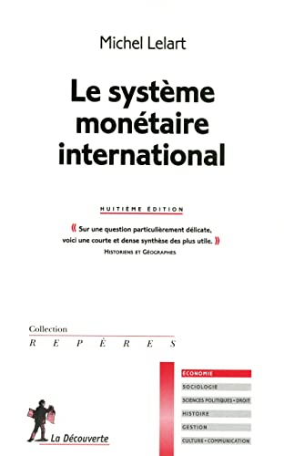 Le système monétaire international