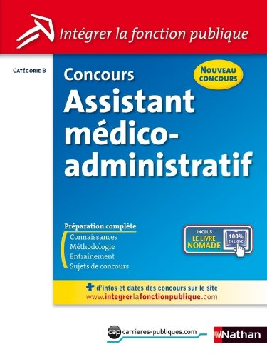 Concours assistant médico-administratif, branche secrétariat médical : catégorie B, concours interne