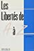 LIBERTES DE A A Z (LES)