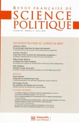 Revue française de science politique, n° 60-2. Sociologie politique de l'Europe du droit