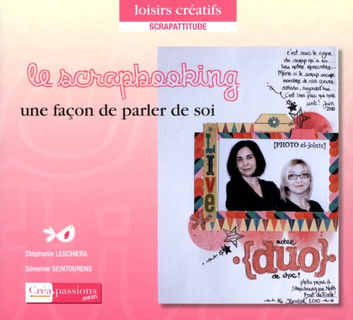 Le scrapbooking : une façon de parler de soi