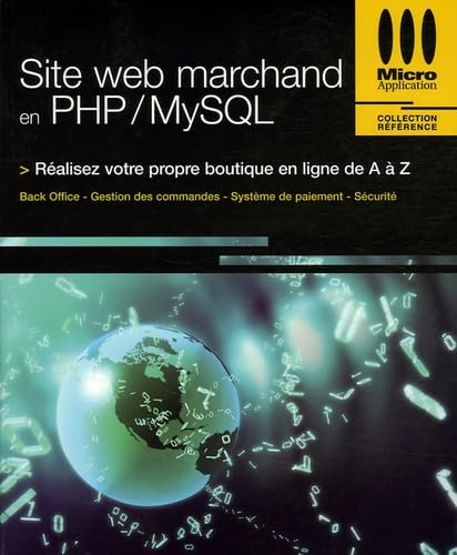 Site Web marchand en PHP.MySQL : réalisez votre propre boutique en ligne de A à Z