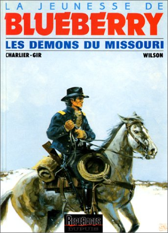 la jeunesse de blueberry, tome 4 : les démons du missouri