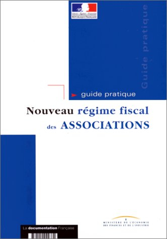 Nouveau régime fiscal des associations : guide pratique