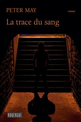 La trace du sang : roman policier