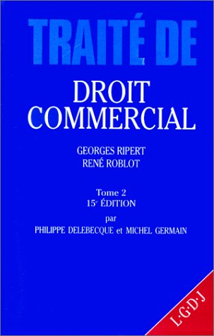 traite de droit commercial. tome 2, 15ème édition