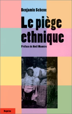 Le piège ethnique