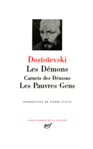 dostoïevski : les démons - les pauvres gens