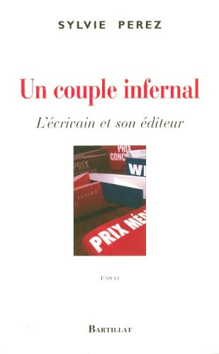 Un couple infernal : l'écrivain et son éditeur