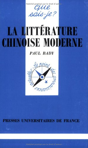 La Littérature chinoise moderne
