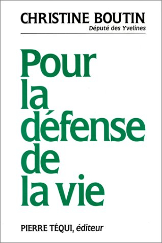 Pour la défense de la vie