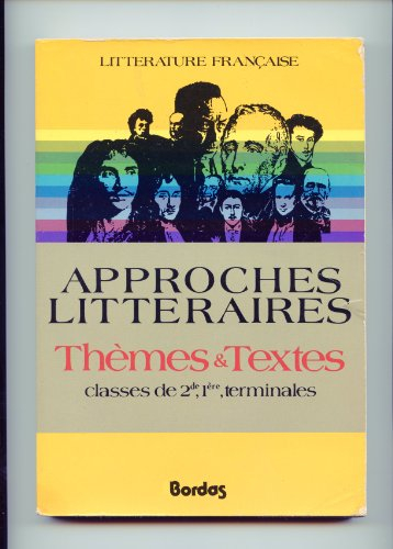 Approches littéraires : français 2e cycle. Vol. 1. Les thèmes