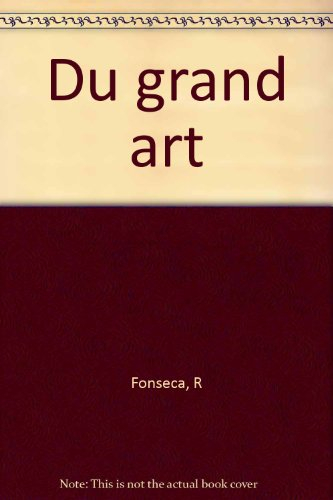 Du grand art