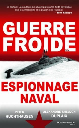 Guerre froide et espionnage naval
