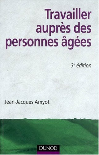 Travailler auprès des personnes âgées