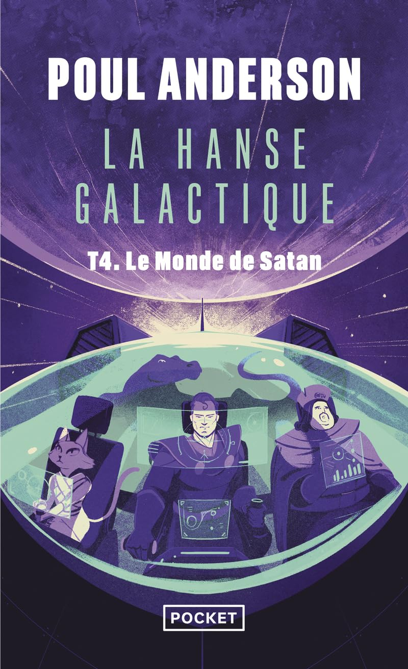 La hanse galactique. Vol. 4. Le monde de Satan