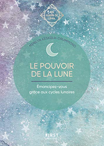 Le pouvoir de la Lune : émancipez-vous grâce aux cycles lunaires