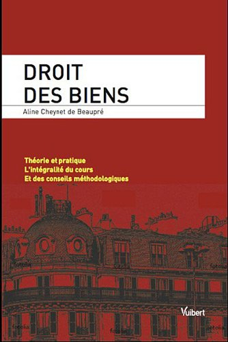 Droit des biens : théorie et pratique