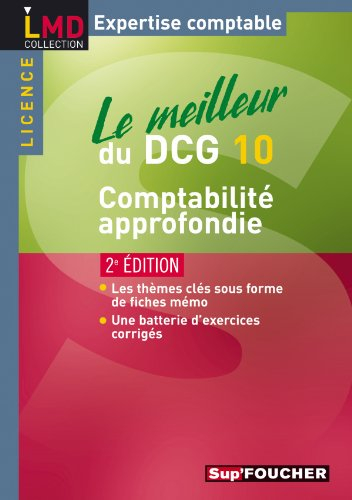 Le meilleur du DCG 10, comptabilité approfondie : licence