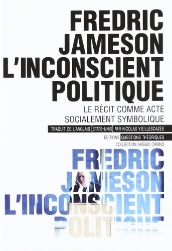 L'inconscient politique : le récit comme acte socialement symbolique. Métacommentaire : 1971