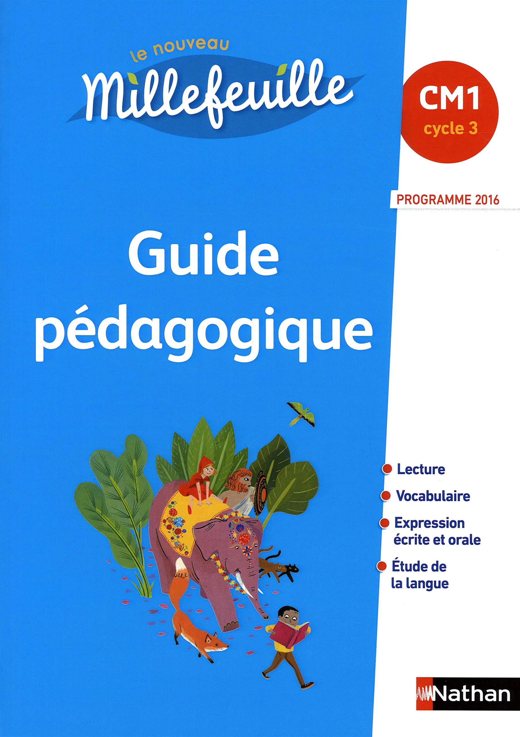 Mille Feuilles - guide pédagogique - CM1