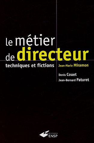 Le métier de directeur : techniques et fictions