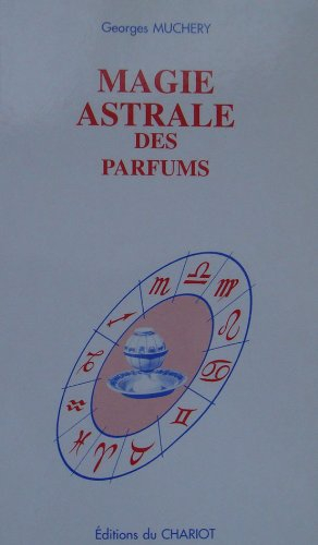Magie astrale des parfums