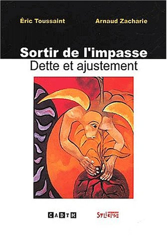 Sortir de l'impasse : dette et ajustement
