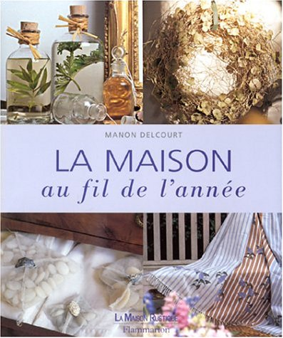 La maison au fil de l'année