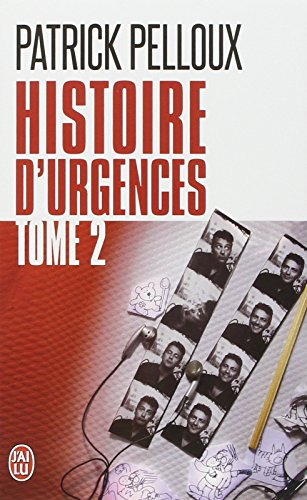 Histoire d'urgences. Vol. 2