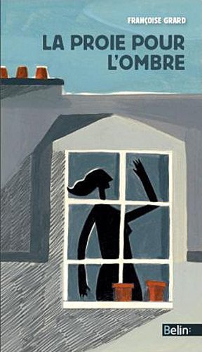 La proie pour l'ombre