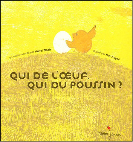 Qui de l'oeuf, qui du poussin ?