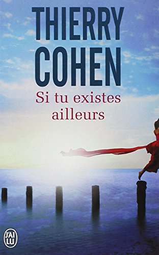 Si tu existes ailleurs
