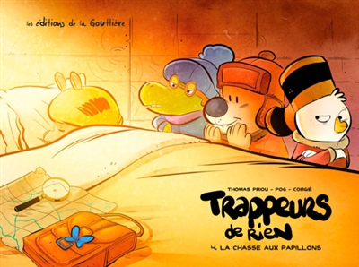 Trappeurs de rien. Vol. 4. La chasse aux papillons